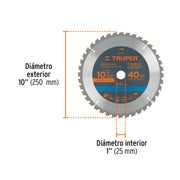 Disco sierra 10' para madera, 40 dientes centro 1', TRUPER